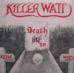 Killer Watt : Death EP